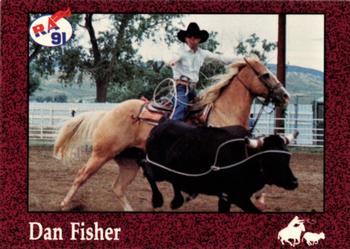 1991 Rodeo America Set B #68 Dan Fisher Front